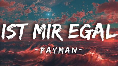 ist mir egal lyrics|ist mir egal meaning.